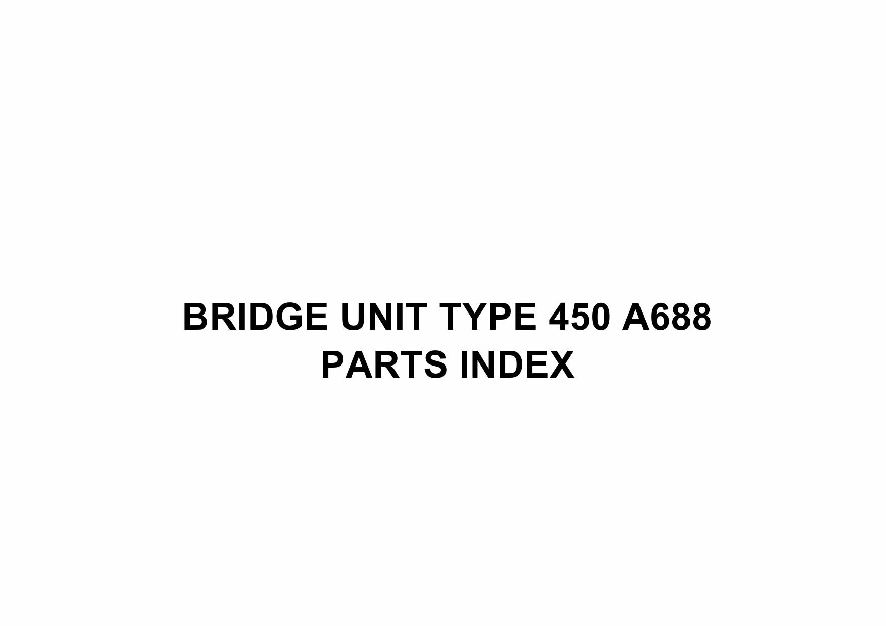 RICOH Options A688 BRIDGE-UNIT-TYPE-450 Parts Catalog PDF download-4